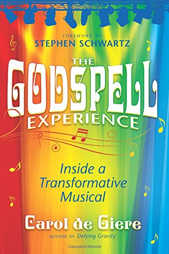 Stock image for The Godspell Experience: Inside a Transformative Musical for sale by Blue Vase Books