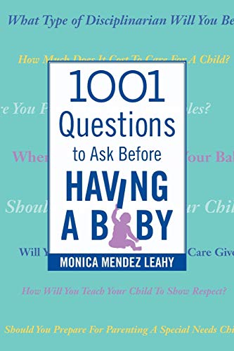 Stock image for 1001 Questions to Ask Before Having a Baby for sale by Goodwill Books