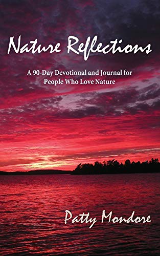 Stock image for Nature Reflections: A 90-Day Devotional for People Who Love Nature (Outdoor Devotional Series) for sale by Upward Bound Books