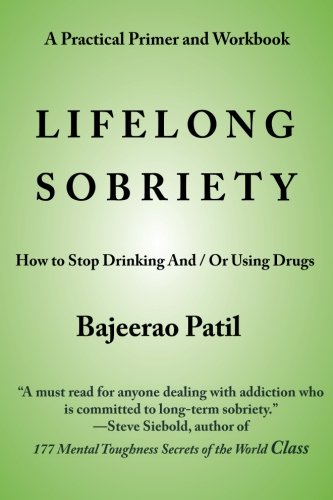 Beispielbild fr Lifelong Sobriety: How to Stop Drinking and / or Using Drugs zum Verkauf von WorldofBooks