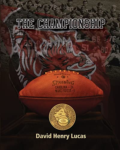 Beispielbild fr The Championship: The story of the 1969 University of South Carolina football team zum Verkauf von HPB-Red