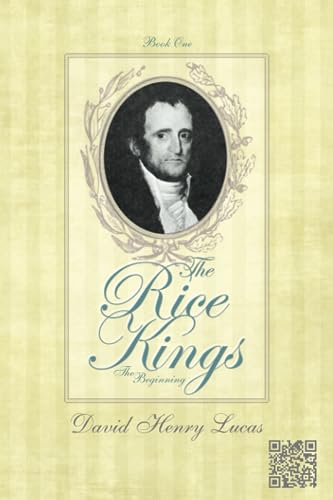 Stock image for The Rice Kings, Book One, The Beginning for sale by SecondSale