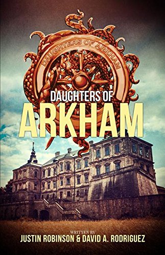Beispielbild fr Daughters of Arkham: Book 1 zum Verkauf von HPB-Ruby