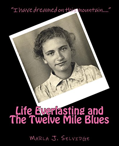 Stock image for Life Everlasting and the Twelve Mile Blues: Remembering McCreary County in the Early 20th Century for sale by Book Deals