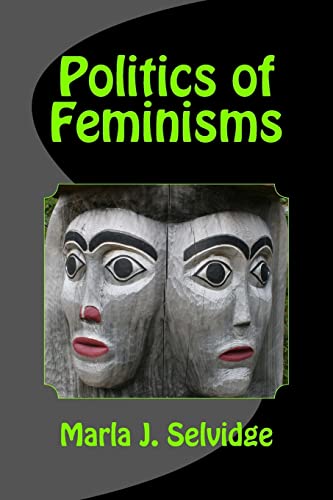 Stock image for Politics of Feminisms for sale by THE SAINT BOOKSTORE