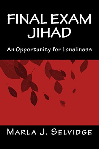Stock image for Final Exam Jihad: An Opportunity for Loneliness for sale by Lucky's Textbooks