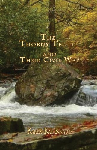 Stock image for The Thorny Truth and Their Civil War for sale by Hawking Books