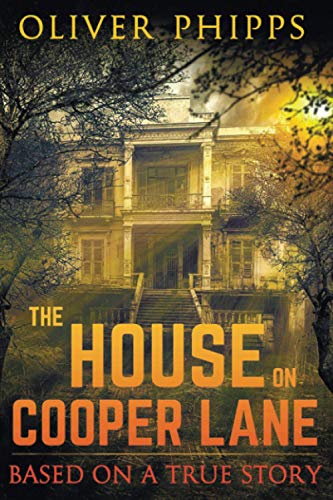 9780989601238: The House on Cooper Lane: Based on a True Story