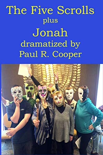 Stock image for The Five Scrolls Plus Jonah, Dramatized for sale by Revaluation Books