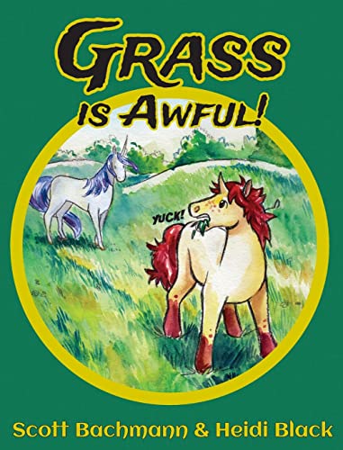 Stock image for Grass is Awful for sale by ThriftBooks-Dallas
