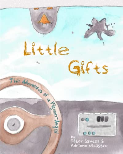 Stock image for Little Gifts: The Adventures Of A Pigeon-Angel for sale by Revaluation Books