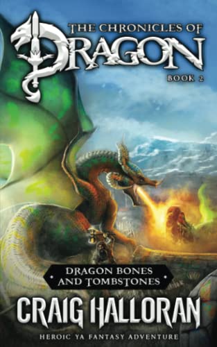 Beispielbild fr The Chronicles of Dragon: Dragon Bones and Tombstones (Book 2): Volume 2 (The Chronicles Of Dragon Complete 20-Book Collection) zum Verkauf von WorldofBooks