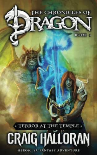 9780989621625: The Chronicles of Dragon: Terror at the Temple (Book 3): Volume 3 (The Chronicles Of Dragon Complete 20-Book Collection)