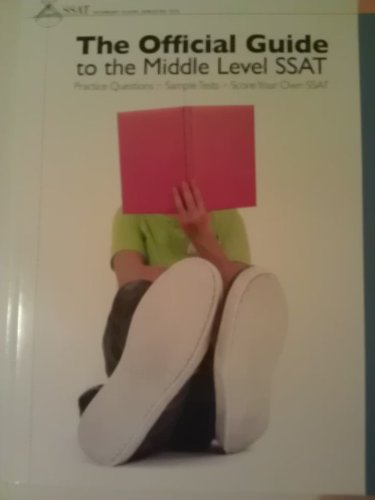 Beispielbild fr The Official Guide to the Middle Level SSAT zum Verkauf von Better World Books