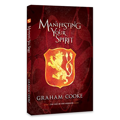 Beispielbild fr Manifesting Your Spirit : Book 2 of the Way of the Warrior Series zum Verkauf von medimops