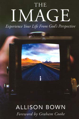 Beispielbild fr The Image : Experience Life from God's Perspective zum Verkauf von Better World Books