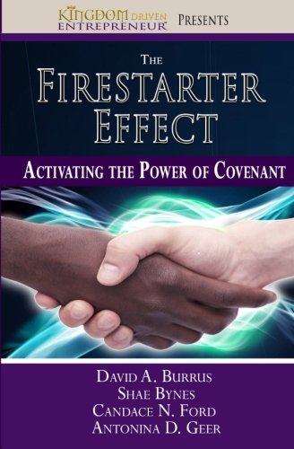 Stock image for The Firestarter Effect: Activating the Power of Covenant for sale by Revaluation Books