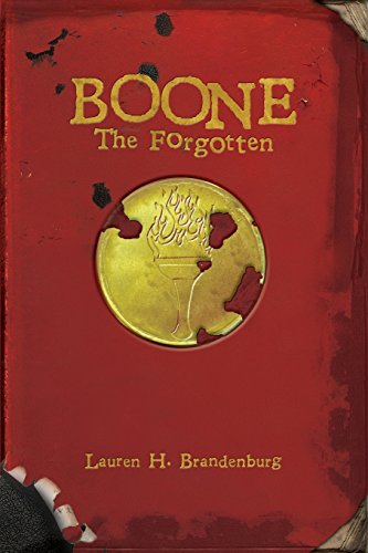 Stock image for Boone: The Forgotten (The Books of the Gardener - Boone) for sale by SecondSale