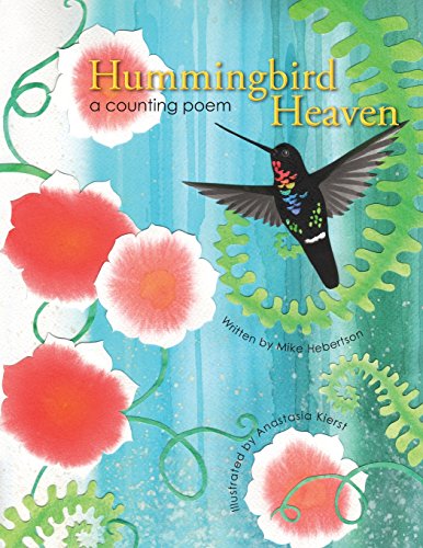 Beispielbild fr Hummingbird Heaven: a counting poem zum Verkauf von Gulf Coast Books