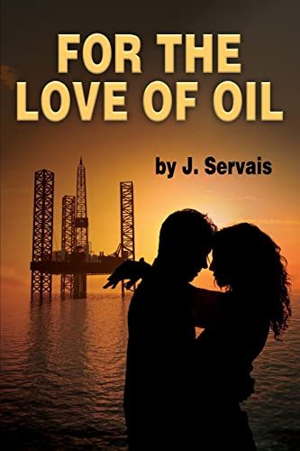 Stock image for For the Love of Oil for sale by Lucky's Textbooks