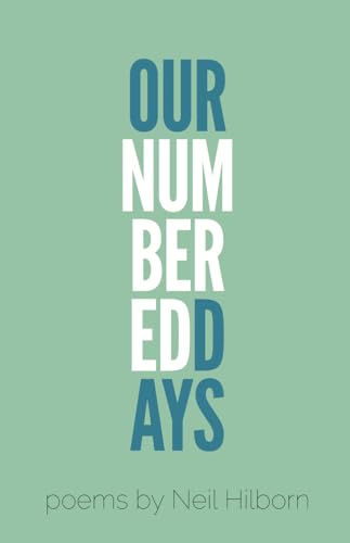 Stock image for Our Numbered Days (Button Poetry) for sale by SecondSale