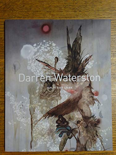 Imagen de archivo de Darren Waterston: Split the Lark a la venta por ANARTIST