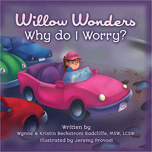 Stock image for Willow Wonders, Why Do I Worry? for sale by BooksRun