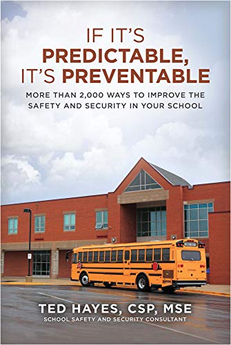 Stock image for If It's Predictable, It's Preventable. More than 2,000 Ways to Improve the Safety and Security In Your School for sale by Revaluation Books