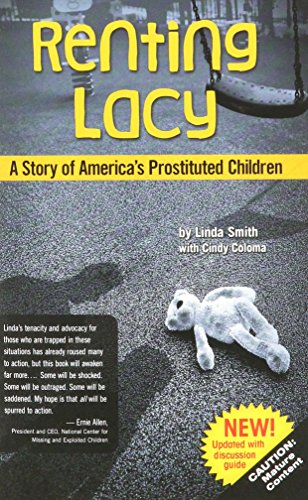 Imagen de archivo de Renting Lacy: A Story of America's Prostituted Children a la venta por SecondSale