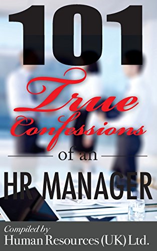 Stock image for 101 True Confessions of an HR Manager for sale by Lucky's Textbooks