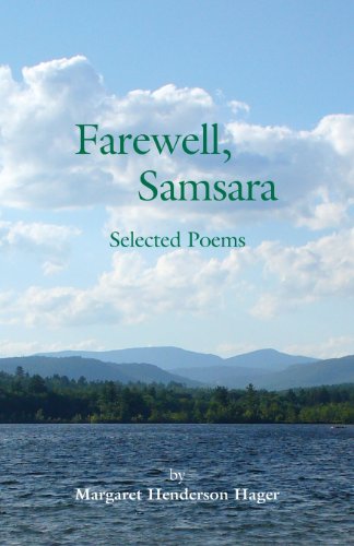 Beispielbild fr Farewell, Samsara: Selected Poems zum Verkauf von Cathy's Half Price Books