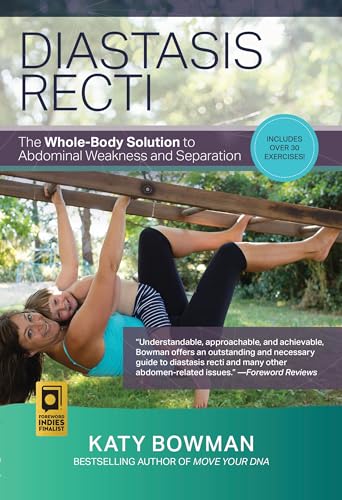 Stock image for Diastasis Recti: The Whole-Body Solution to Abdominal Weakness and Separation for sale by Goodwill of Colorado