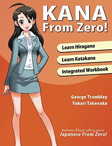 Stock image for Kana From Zero!: Learn Japanese Hiragana and Katakana with integrated workbook. for sale by Goldstone Books