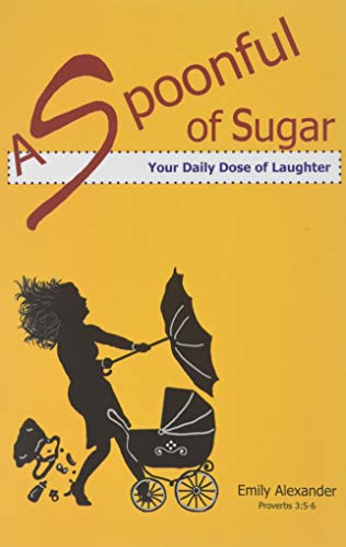Imagen de archivo de A Spoonful of Sugar (Your Daily Dose of Laughter) a la venta por HPB-Emerald