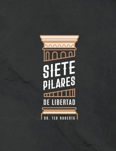 Stock image for Siete Pillares De Libertad (Spanish Edition) for sale by California Books