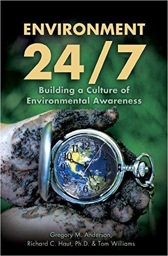 Stock image for Environment 24/7 Building a Culture of Environmental Awareness for sale by Better World Books