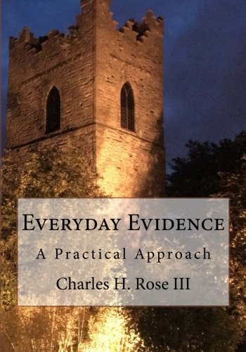 Beispielbild fr Everyday Evidence : A Practical Approach zum Verkauf von Better World Books