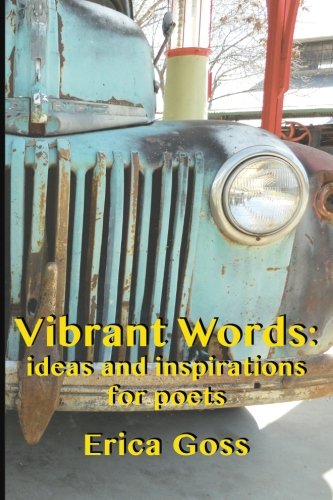 Beispielbild fr Vibrant Words: Ideas and Inspirations for Poets zum Verkauf von ThriftBooks-Atlanta