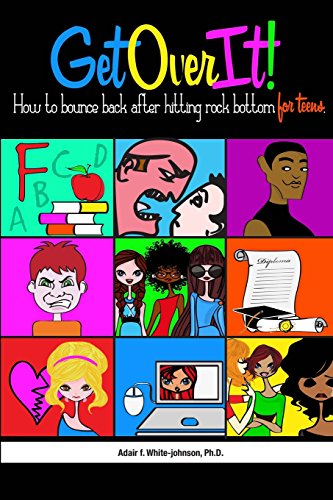 Beispielbild fr Get Over It!: How to Bounce Back After Hitting Rock Bottom for Teens zum Verkauf von Lucky's Textbooks