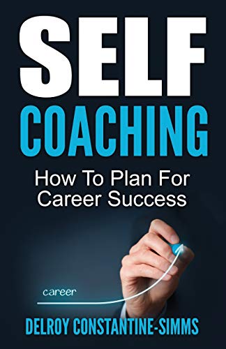 Imagen de archivo de Self Coaching: How To Plan For Career Success a la venta por Lucky's Textbooks