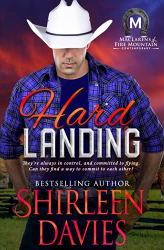 Imagen de archivo de Hard Landing (MacLarens of Fire Mountain Contemporary) a la venta por ZBK Books