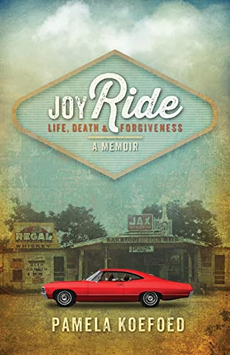 Imagen de archivo de Joyride : Life, Death and Forgiveness a la venta por Better World Books: West