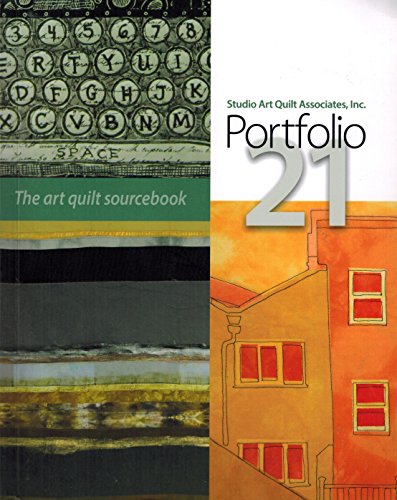 Stock image for Portfolio 21: The Art Quilt Sourcebook for sale by The Book Exchange