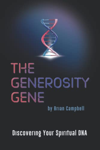 Stock image for The Generosity Gene: Discovering Your Spiritual DNA for sale by SecondSale