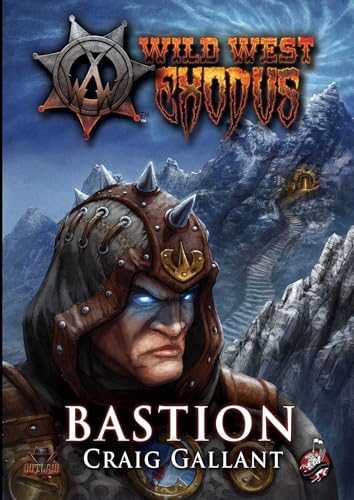 9780989692649: Bastion (Wild West Exodus)