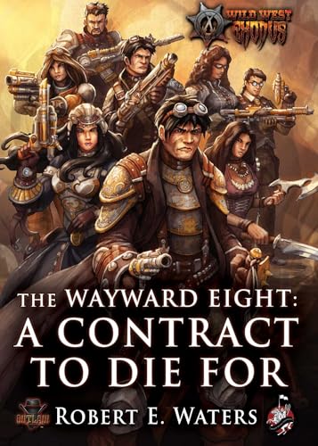 Stock image for The Wayward Eight: A Contract to Die for for sale by ThriftBooks-Atlanta