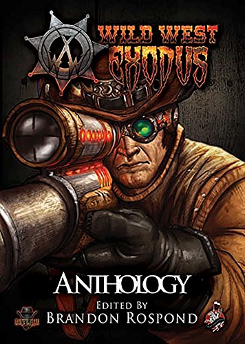 Stock image for Wild West Exodus Anthology for sale by Book Deals