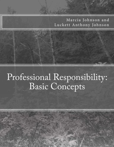 9780989693639: Professional Responsibility: Basic Concepts