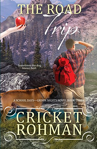 Stock image for The Road Trip (A School Days-Grimm Nights Novel) (Volume 3) for sale by Bookmans