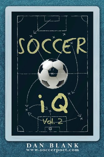 Imagen de archivo de Soccer iQ - Vol. 2: More of What Smart Players Do (Volume 2) a la venta por SecondSale